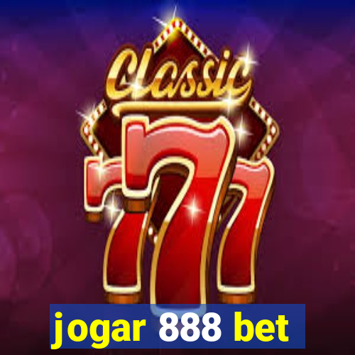 jogar 888 bet